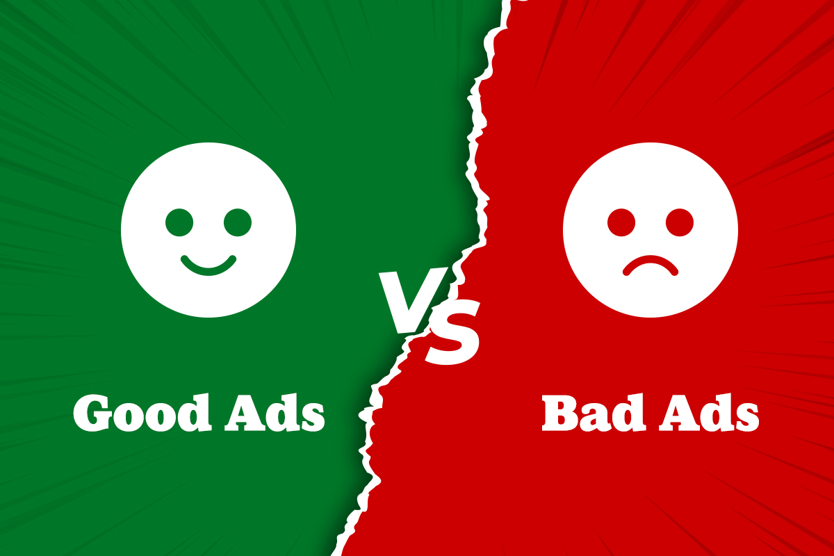 Distinguishing Good Ads from Bad Ads in the Modern Marketing Landscape