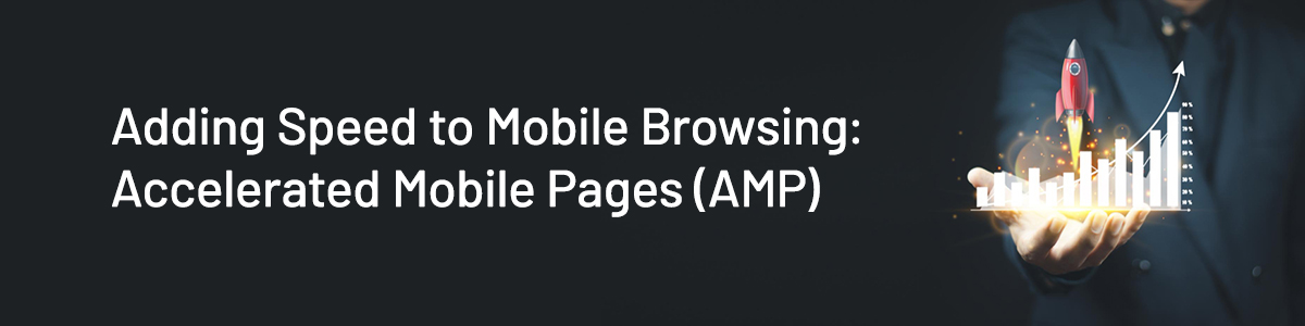 mobile browsing and amp