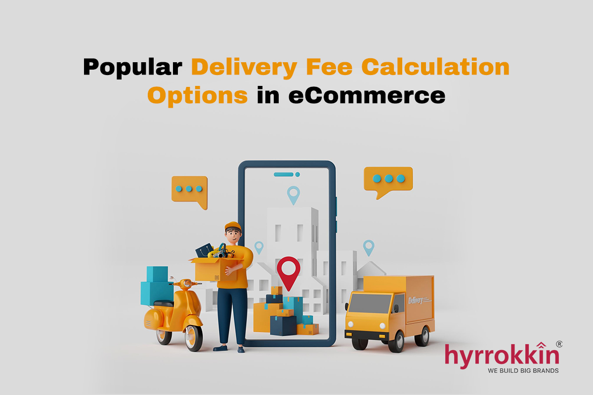 Delivery fee calculation methods on eCommerce